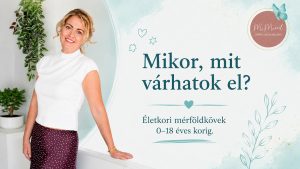 MiMind Videó - Életkori elvárások